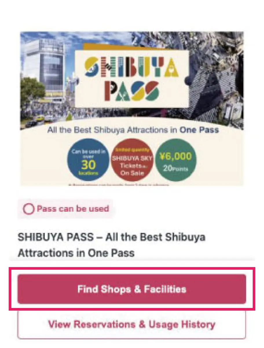 Open SHIBUYA PASS, select facility/shop list