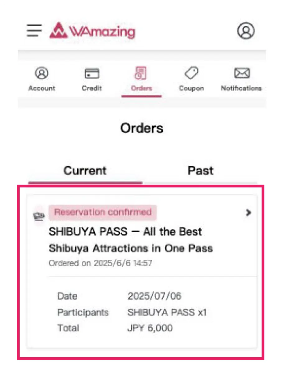 Select "SHIBUYA PASS" from Order History
